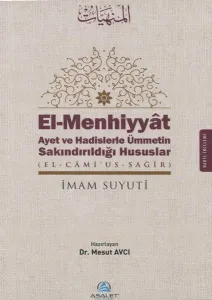 El - Menhiyyat Ayet ve Hadislerle Ümmetin Sakındırıldığı Hususlar