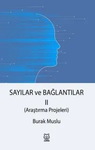 Sayılar ve Bağlantılar 2 ;Araştırma Projeleri