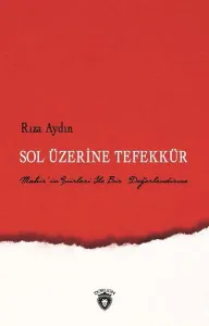 Sol Üzerine Tefekkür Mahir'in Şiirleri İle Bir Değerlendirme