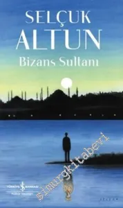 Bizans Sultanı -         2024