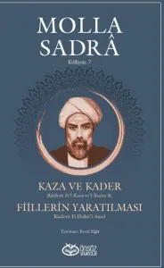 Kaza ve Kader & Fiillerin Yaratılması