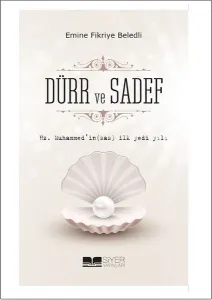 Hz Muhammedin Sas İlk Yedi Yılı Dürr Ve Sadef
