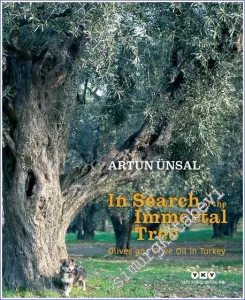 In Search Of The Immortal Tree: Olives and Olive Oil in Turkey  -         2023