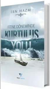Fitne Döneminde Kurtuluş Yolu