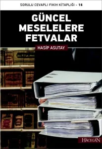 Güncel Meselelere Fetvalar Sorulu Cevaplı Fıkıh Kitaplığı - 16
