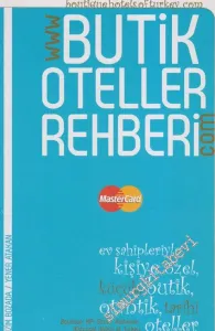Butik Oteller Rehberi = Boutique Hotels of Turkey -