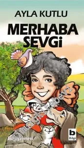Merhaba Sevgi -