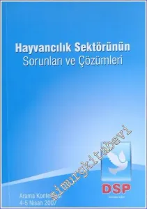 Hayvancılık Sektörünün Sorunları ve Çözümleri - Arama Konferansı -        2007