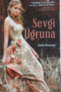 SEVGİ UĞRUNA
