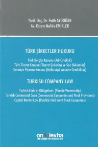 Türk Şirketler Hukuku/ Turkish Company Law
