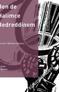 Ben de Halimce Bedreddinem -