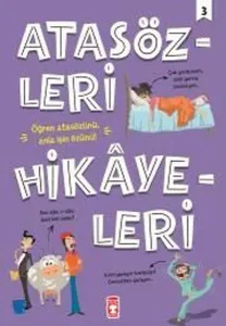 Atasözleri Hikayeleri 3