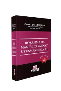 Boşanmada Manevi Tazminat Uyuşmazlıkları