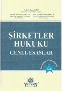 Şirketler Hukuku Genel Esaslar