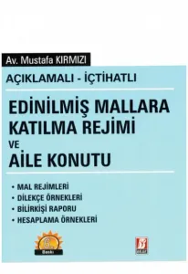 Edinilmiş Mallara Katılma Rejimi ve Aile Konutu