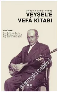 Vefatının Ellinci Yılında Veysel'e Vefa Kitabı -         2023