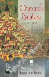 Osmanlı Galatası 1453 - 1600 -