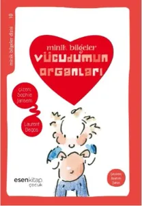 Minik Bilgeler - Vücudum Organları
