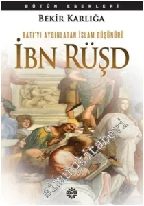 Batı'yı Aydınlatan İslam Düşünürü - İbn Rüşd -         2014