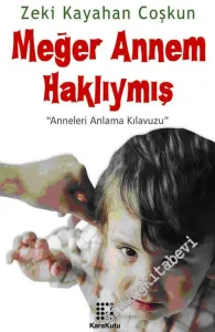Meğer Annem Haklıymış Anneleri Kullanma Kılavuzu  -