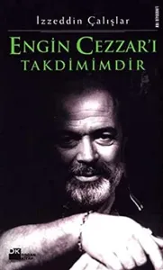 Engin Cezzar’ı Takdimimdir