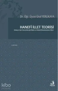 Hanefî İllet Teorisi