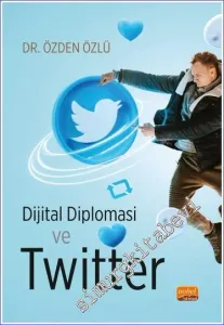 Dijital Diplomasi ve Twitter -         2023