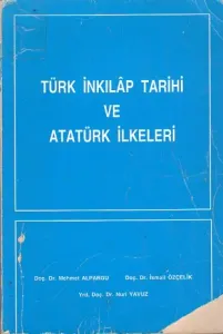 Türk İnkılap Tarihi Ve Atatürk İlkeleri