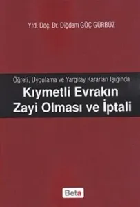 Kıymetli Evrakın Zayi Olması ve İptali