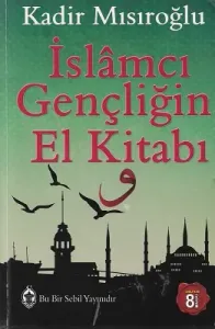 İslamcı Gençliğin El Kitabı