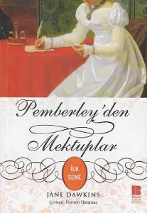 Pemberley'den Mektuplar - İlk Sene