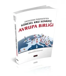 Ekonomik Perspektiften Küresel Kriz Sonrası Avrupa Birliği