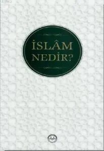 İslâm Nedir?