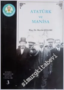 Atatürk ve Manisa -        2007