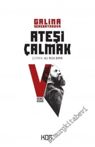 Ateşi Çalmak Cilt 5 : İkinci Keman -         2023
