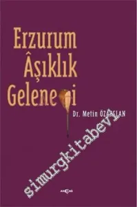 Erzurum Aşıklık Geleneği -        2001