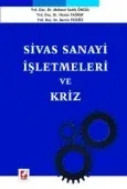 Sivas Sanayi İşletmeleri ve Kriz 1