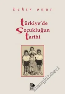 Türkiye'de Çocukluğun Tarihi -        2005