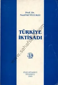 Türkiye İktisadı - Nazif Kuyucuklu