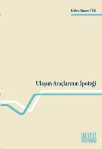 Ulaşım Araçlarının İpoteği