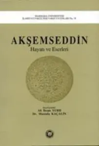 Akşemseddin Hayatı ve Eserleri