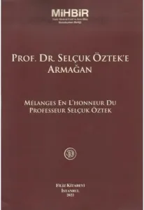 Prof. Dr. Selçuk Öztek'e Armağan