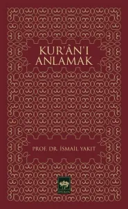Kur'an'ı Anlamak