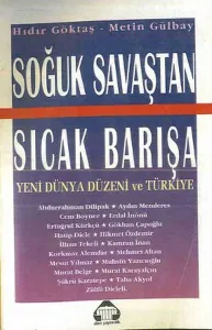 Soğuk Savaştan Sıcak Barışa