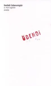 Bedeli Ödenmiştir