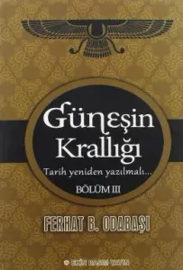 Güneşin Krallığı Bölüm III