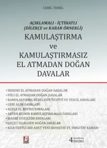Kamulaştırma ve Kamulaştırmasız El Atmadan Doğan Davalar
