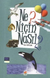 Ne? Niçin? Nasıl?-2