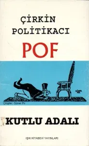 Çirkin Politikacı Pof