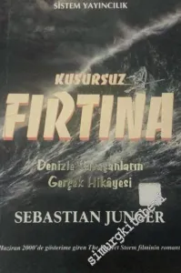 Kusursuz Fırtına: Denizle Savaşların Gerçek Hikâyesi -        2000